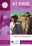 At Ease in English: English for Peacekeeping        - 