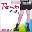   Penti Pretty Shiny - 