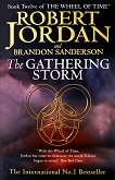 The Wheel of Time: The Gathering storm - 