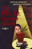 The Ph. D. Horror Story     - 