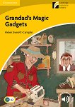 Cambridge Experience Readers: Grandad's Magic Gadgets -  Elementary/Lower Intermediate (A2) BrE - 