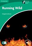 Cambridge Experience Readers: Running Wild -  Lower/Intermediate (B1) BrE - 