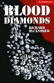 Cambridge English Readers -  1: Beginner/Elementary Blood Diamonds - 