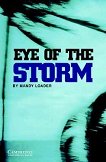 Cambridge English Readers -  3: Lower/Intermediate Eye of the Storm - 