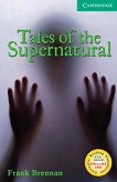 Cambridge English Readers -  3: Lower/Intermediate Tales of the Supernatural - 