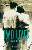 Cambridge English Readers -  3: Lower/Intermediate Two Lives - 
