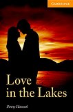 Cambridge English Readers - Ниво 4: Intermediate Love in the Lakes - 