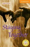 Cambridge English Readers -  4: Intermediate Staying Together - 
