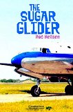 Cambridge English Readers -  5: Upper - Intermediate The Sugar Glider - 