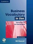 Business Vocabulary in Use:       Elementary - Pre-intermediate:    - Second edition - 