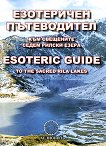        Esoteric Guide to the Sacred Rila Lakes - 