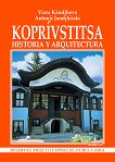 Koprivstitsa - historia y arquitectura - 