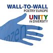 Wall-to-wall Poetry Europe. Unity in diversity   .    - 