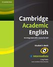 Cambridge Academic English:       Intermediate (B1+):  - 