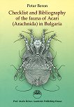 Checklist and Bibliogrphy of the fauna of Acari (Arachnida) in Bulgaria - Petar Beron - 