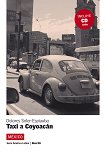 America Latina: Mexico Ниво B1: Taxi a Coyoacan - 