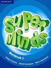 Super Minds - ниво 1 (Pre - A1): Учебна тетрадка по английски език - 
