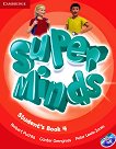 Super Minds - ниво 4 (A1): Учебник по английски език + DVD-ROM - продукт