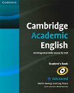 Cambridge Academic English: Учебна система по английски език Ниво Advanced (C1): Учебник - 